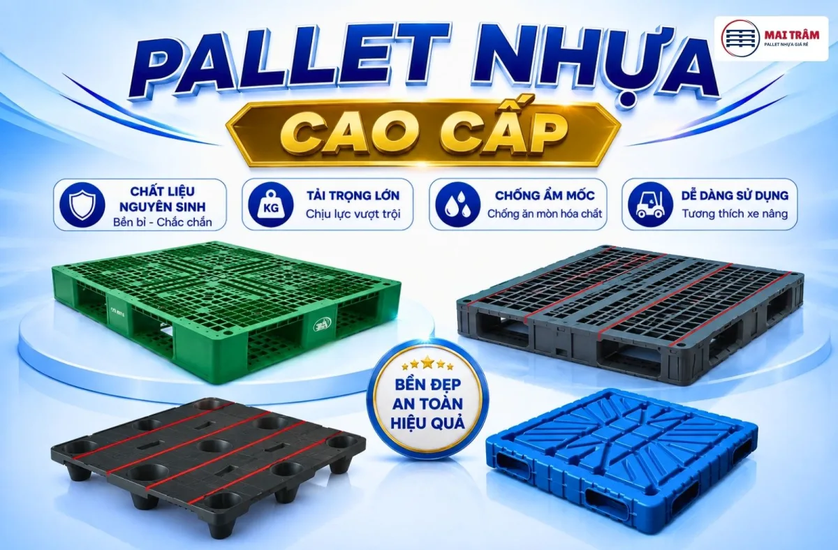 Tiêu chí chọn pallet nhựa cao cấp cho kho bãi khắt khe