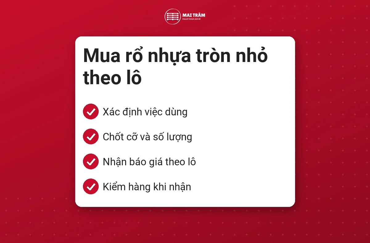Danh sách bốn bước mua rổ nhựa tròn nhỏ theo lô: xác định việc dùng, chốt cỡ, nhận báo giá, kiểm hàng
